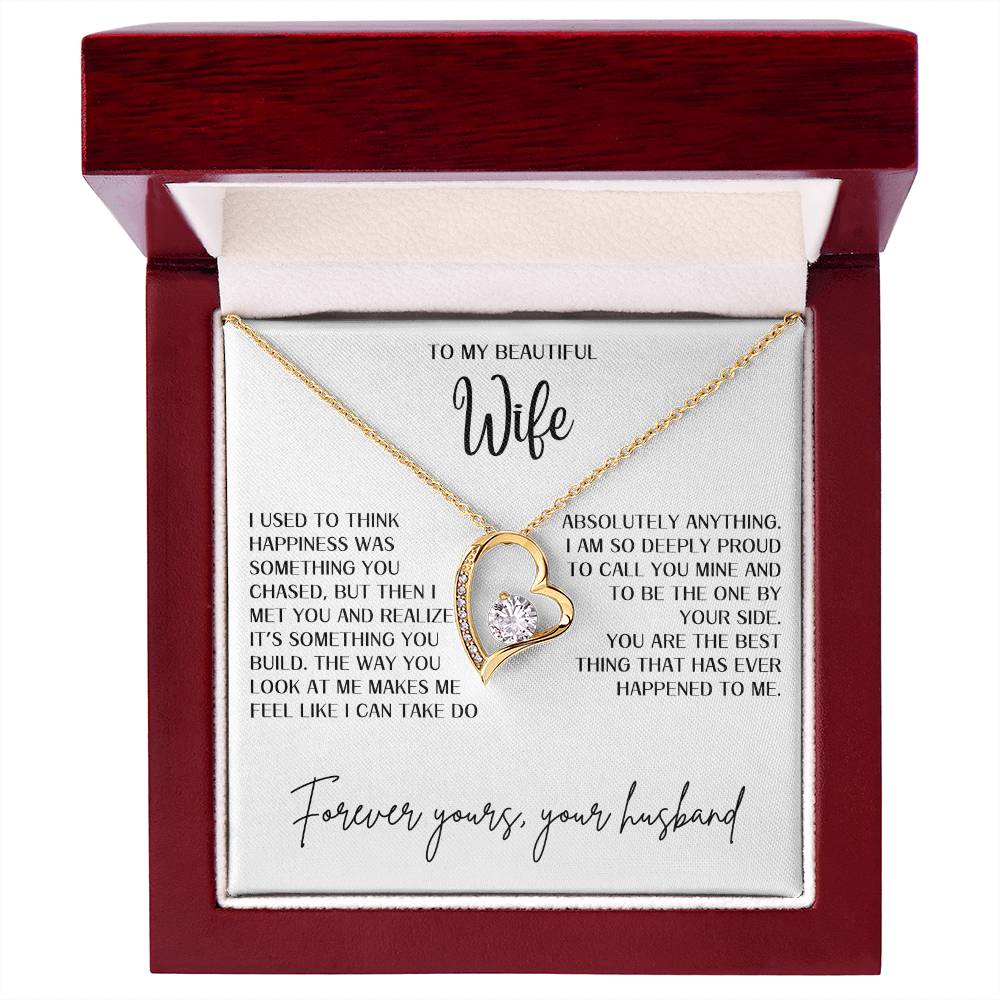 Gift for Wife "You are the best thing that has happened to me" Forever Love Necklace