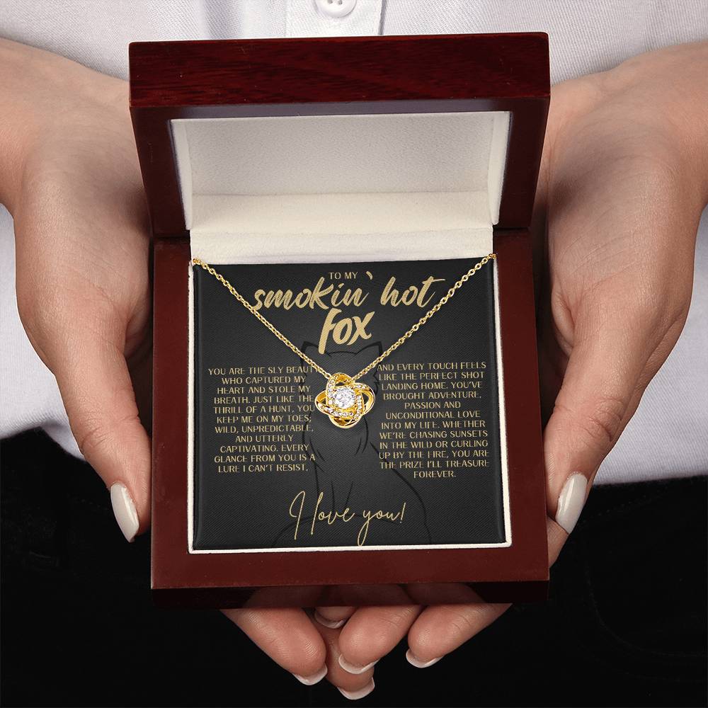 Love Knot Necklace - To My Smokin' Hot Fox