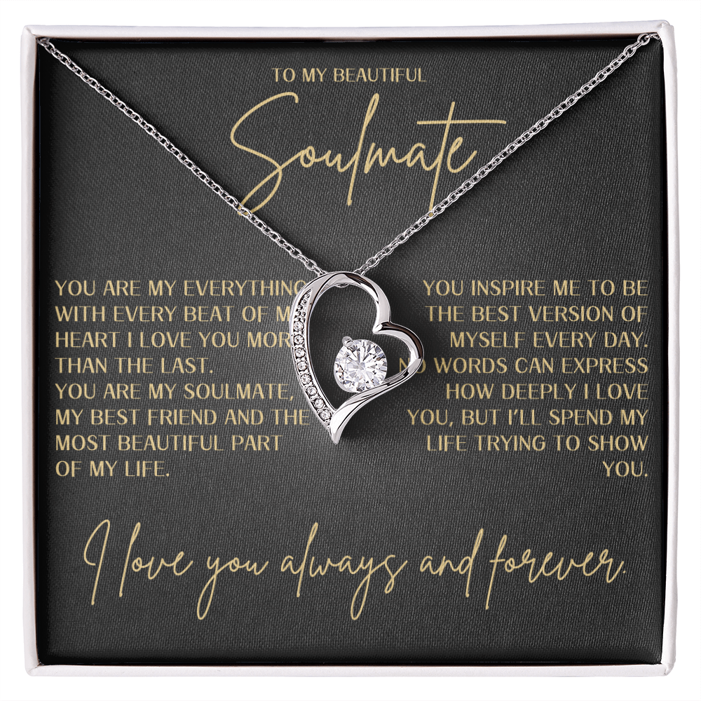Forever Love Necklace - To my beautiful Soulmate
