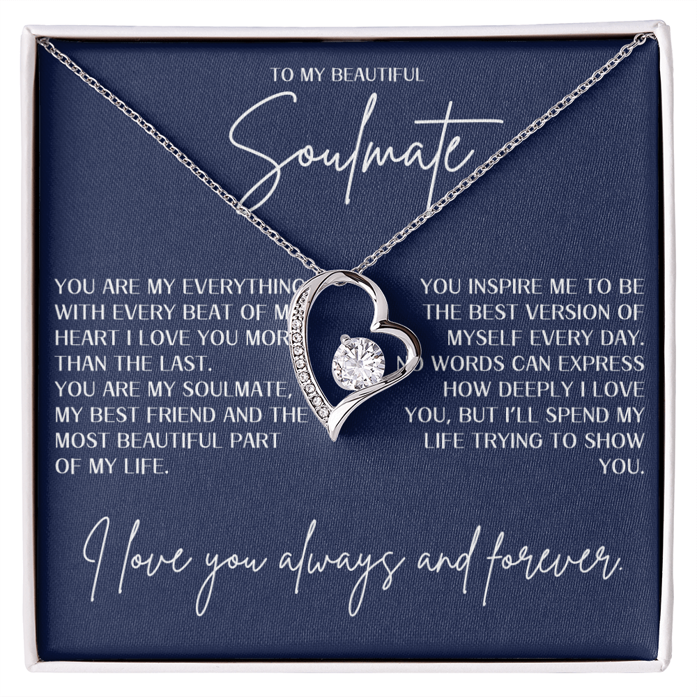 Forever Love Necklace - To my beautiful Soulmate