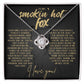 Love Knot Necklace - To My Smokin' Hot Fox