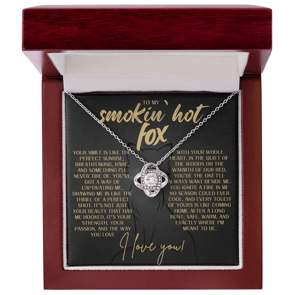 Love Knot Necklace - To My Smokin' Hot Fox