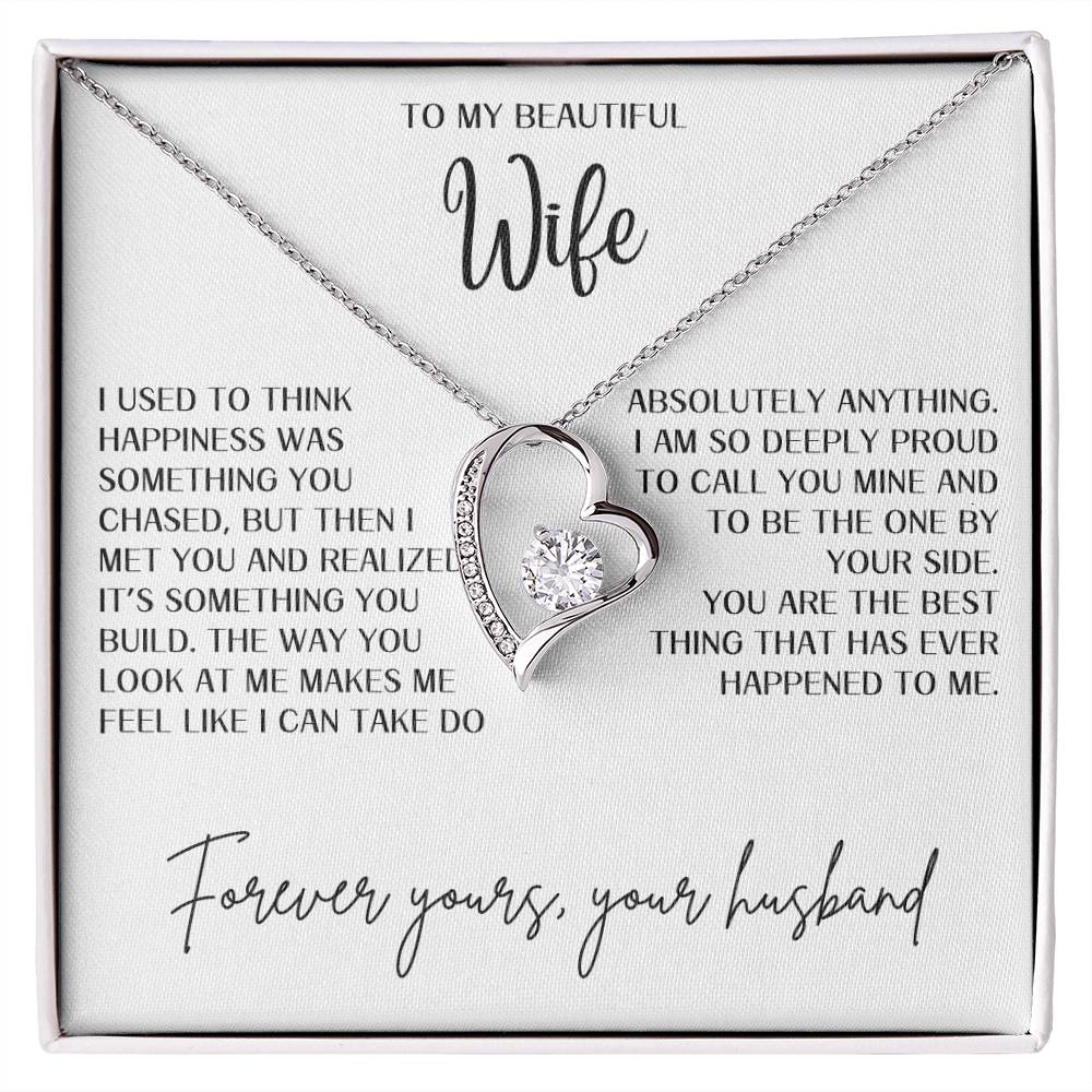 Gift for Wife "You are the best thing that has happened to me" Forever Love Necklace