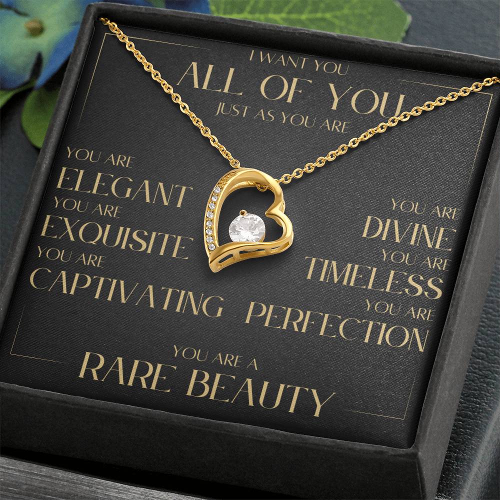 You are a rare beauty